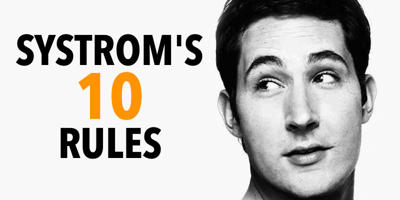 10 Success Lessons From Kevin Systrom “Instagram Founder And Billionaire” For Entrepreneurs
