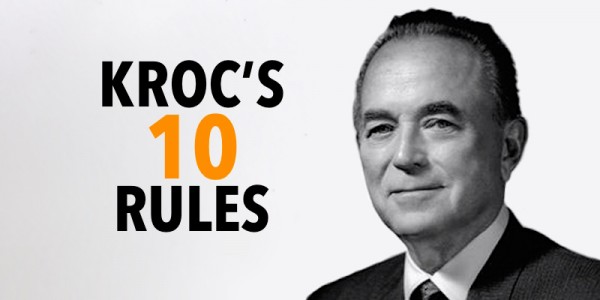 10 Success Lessons From Ray Kroc – “Raise Your Game” For Entrepreneurs