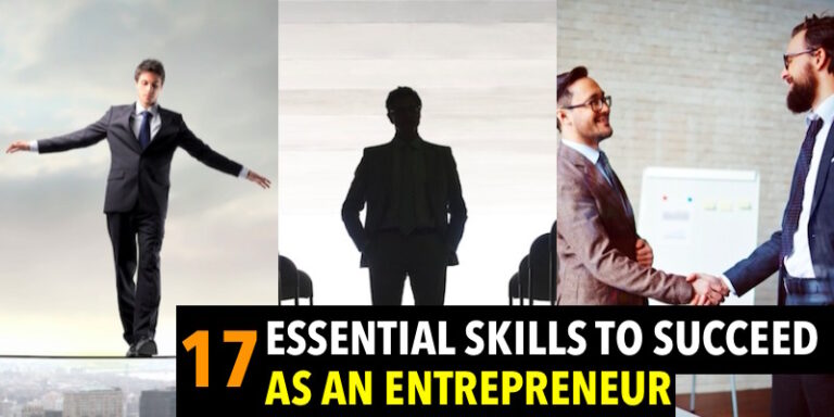 17 Essential Skills To Succeed As An Entrepreneur