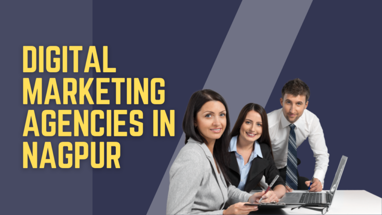 10 Best Digital Marketing Agencies In Nagpur Top List!