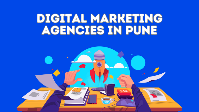 10 Best Digital Marketing Agencies In Pune Popular List