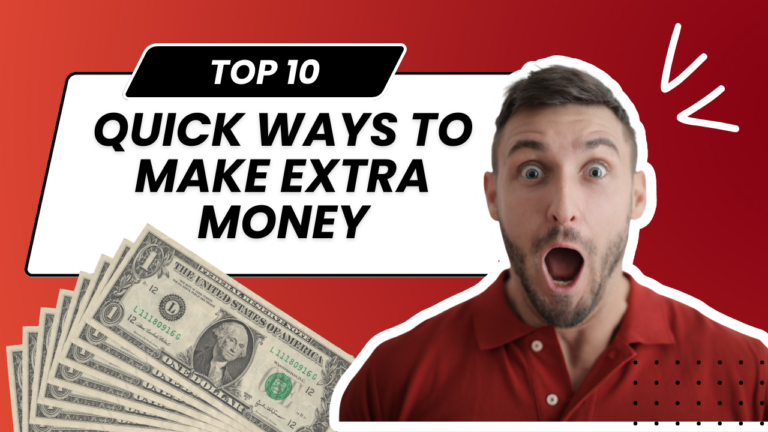 10 Quick Ways To Make Extra Money That Actually Works