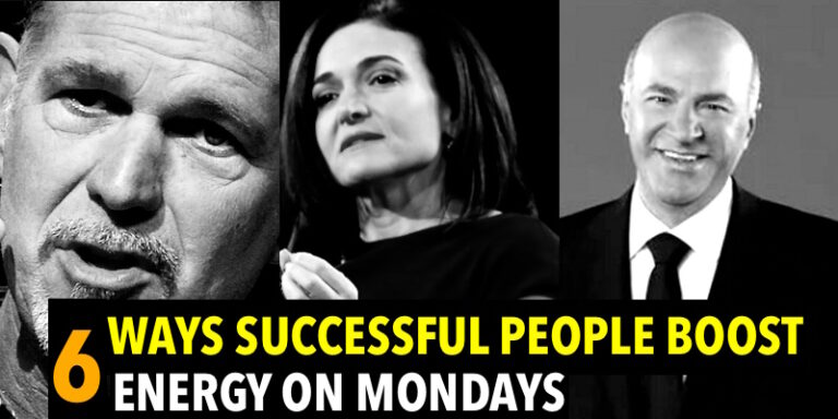 6 Ways How Successful People Boost Their Energy On Mondays