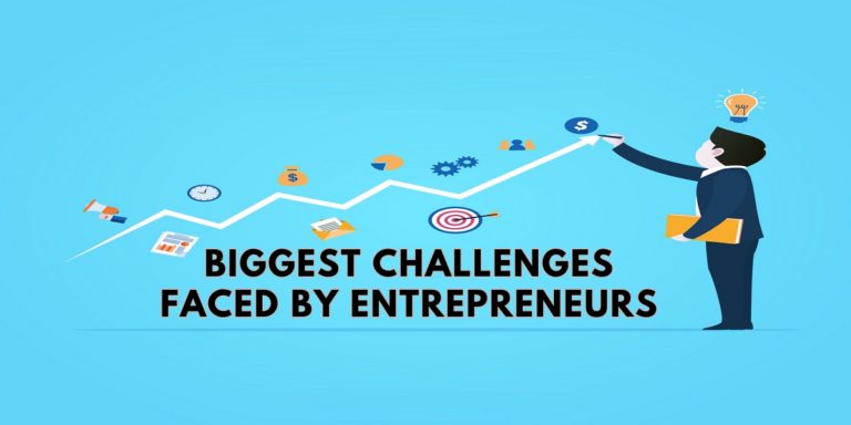7 Biggest Challenges Faced By Every Entrepreneur