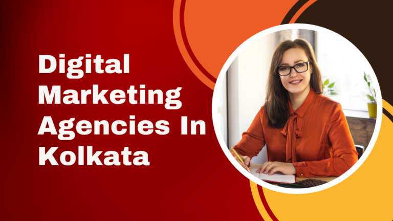 15 Best Digital Marketing Agencies In Kolkata Popular List